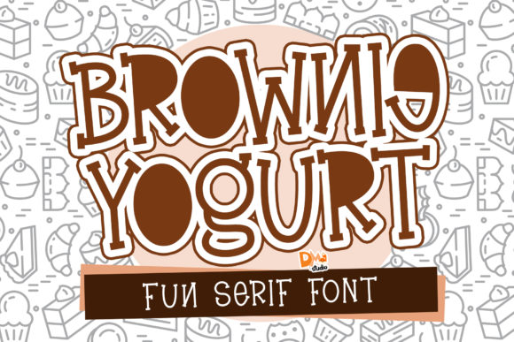 Brownie Yogurt Font: A Versatile Serif Font for Creative Design