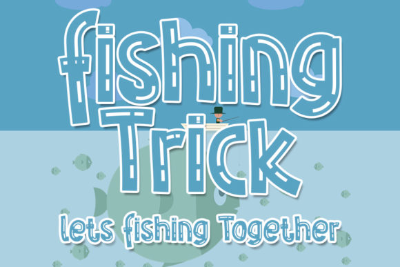 Fishing Trick Font: A Versatile Tool for Creative Expression