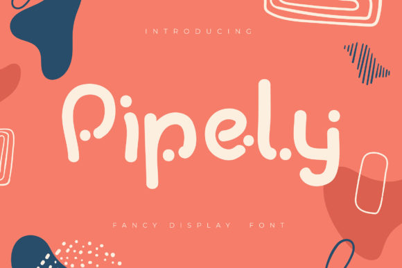 Pipely: A Playful Font for Creative Expression