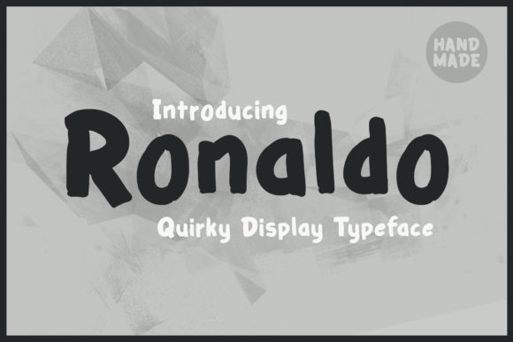 Ronaldo Font: A Playful Choice for Creative Design