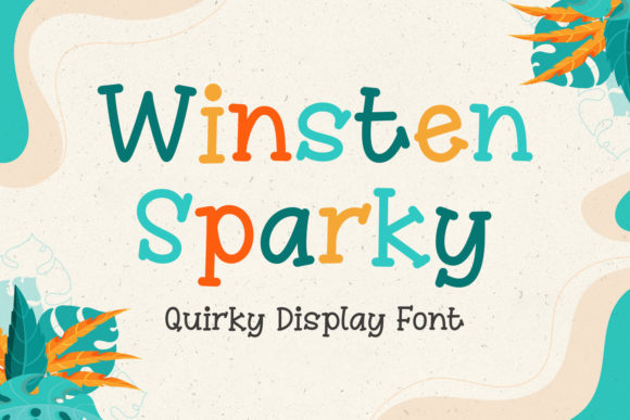 Winsten Sparky: A Playful Display Font for Creative Workflows
