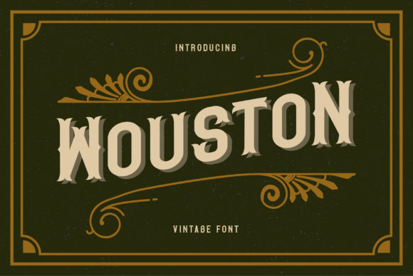 Wouston: A Bold Vintage Display Font for Creative Expression
